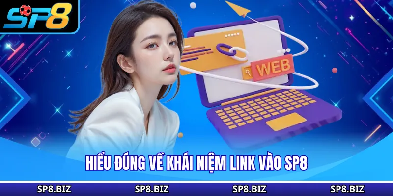 Hiểu đúng về khái niệm link vào SP8